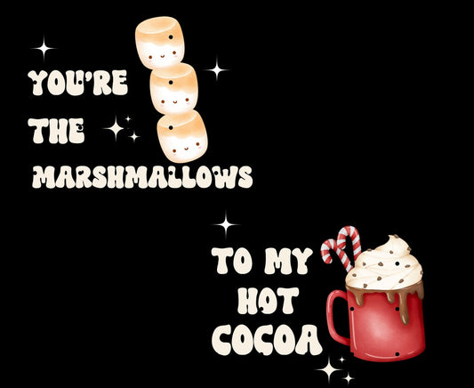 You’re The Marshmallows To My Hot Cocoa Couples T-Shirts | Matching Holiday Tees | Funny Hot Chocolate Christmas Gift Apparel