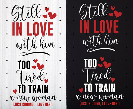 Couples Valentines Day T-Shirts - Still in Love With Him - Valentines Couple Gift, Keepsake Matching Shirts for Anniversary, His and Hers