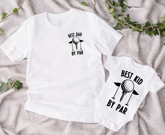Best Dad by Par Golf Shirts for Dad and Kid, Funny Matching Daddy and Me Golf Outfit Tees, Best Kid by Par Apparel