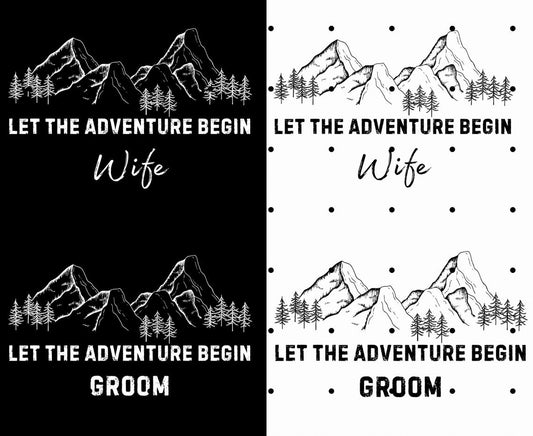 Let the Adventure Begin T-Shirts: Newlywed Gift, Matching Bride and Groom Wedding, Honeymoon, Mr. and Mrs. Shirts, Just Married Apparel