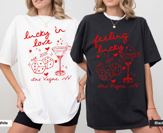 Lucky in Love Vegas Bachelorette Shirts - Feeling Lucky Girls Trip, Bridal Party, Casino Theme, Vegas Wedding Apparel, Handwritten Design