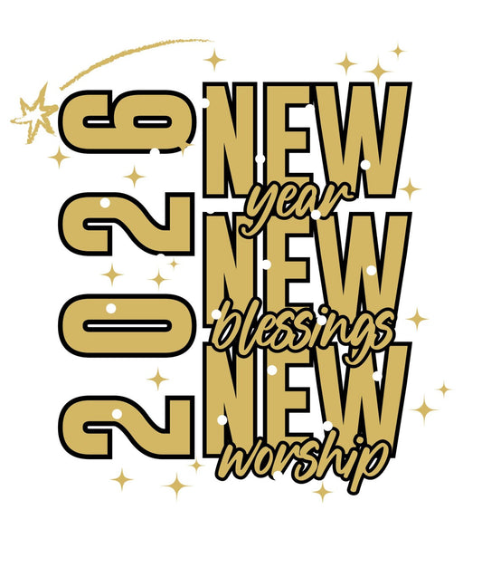2026 Christian Faith New Year T-Shirt, New Blessings New Worship Shirt, Religious Holiday Party Outfit, Happy New Year 2026 Apparel
