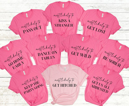"Most Likely To" Bachelorette T-Shirts, Custom Bachelorette Party T-Shirts Online, Funny Bridal Party Shirts Bundle