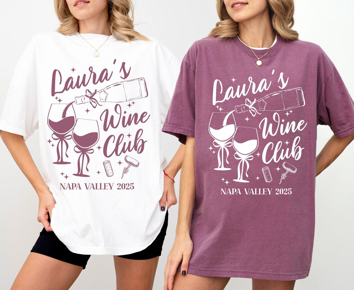 Wine Club Bachelorette T-Shirts, Napa Valley Bridal Party Design, Winery Weekend Bride Trip, Vineyard Bachelorette Shirt, Girls Wine Getaway